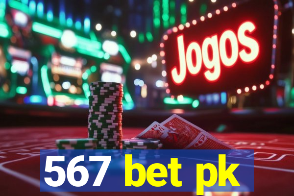 567 bet pk